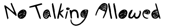 No Talking Allowed font preview